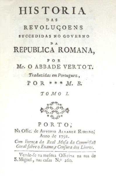 HISTORIA DAS REVOLUÃ‡OENS SUCCEDIDAS NO GOVERNO DA REPUBLICA ROMANA. [3 VOLS.]