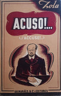 ZOLA. (Émile) «ACUSO...»