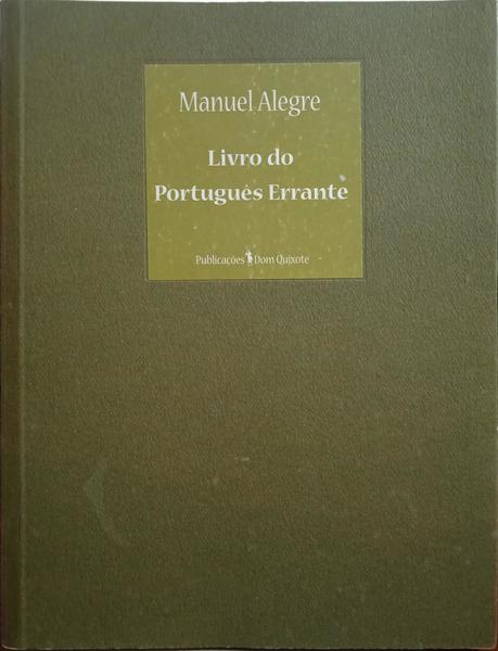 LIVRO DO PORTUGUÊS ERRANTE. [1.ª EDIÇÃO]