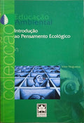 INTRODUÇÃO AO PENSAMENTO ECOLÓGICO.