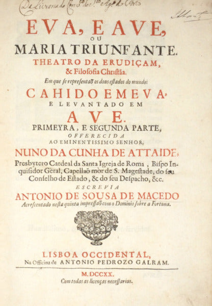 EVA E AVE, OU MARIA TRIUNFANTE. [DOMÃNIO SOBRE A FORTUNA E TRIBUNAL DA RAZÃƒO, 1720].