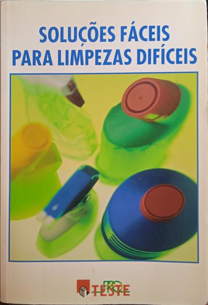 SOLUÇÕES FÁCEIS PARA LIMPEZAS DIFÍCEIS.