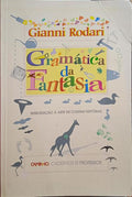 RODARI. (Gianni) GRAMÁTICA DA FANTASIA. [2.ª EDIÇÃO]
