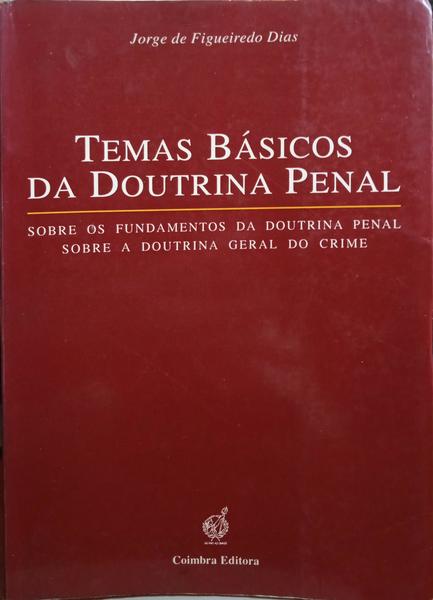 TEMAS BÁSICOS DA DOUTRINA PENAL.