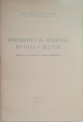 MONUMENTOS DE INTERESSE HISTÓRICO-MILITAR.