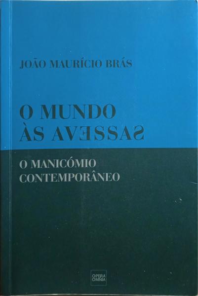 BRÁS. (João Maurício) O MUNDO ÀS AVESSAS.