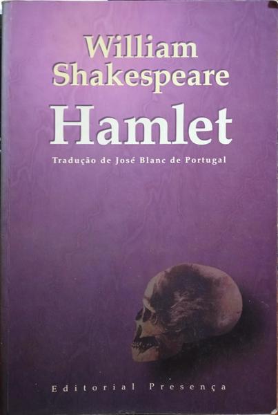 SHAKESPEARE. (William) A TRAGÉDIA DE HAMLET, PRÍNCIPE DA DINAMARCA. [3.ª EDIÇÃO]