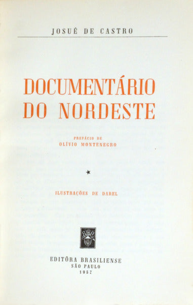 CASTRO. (Josué de) DOCUMENTÁRIO DO NORDESTE.