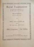 ROYAL TOURNAMENT: OLYMPIA, FOURTHY-FOURTH YEAR. OFFICIAL PROGRAMME.
