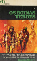 MOORE. (Robin) OS BOINAS VERDES. [ENC.]