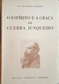 OLIVEIRA GUIMARÃES. (Luís de) O ESPÍRITO E A GRAÇA DE GUERRA JUNQUEIRO.