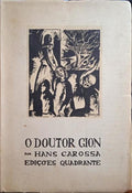 CAROSSA. (Hans) O DOUTOR GION.