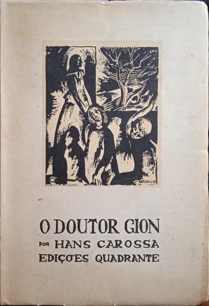 CAROSSA. (Hans) O DOUTOR GION.