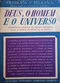 BIVORT DE LA SAUDÉE. (Jacques de) DEUS, O HOMEM E O UNIVERSO. [3.ª EDIÇÃO]