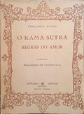 VATSYAYANA. (Mallinaga de) O KAMA SUTRA, REGRAS DO AMOR.