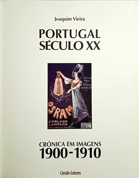 VIEIRA. (Joaquim) e Leonel de Oliveira. PORTUGAL SÉCULO XX, CRÓNICA EM IMAGENS. [11 VOLS.]