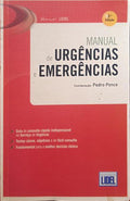 PONCE. (Pedro) MANUAL DE URGÊNCIAS E EMERGÊNCIAS. [2.ª EDIÇÃO]