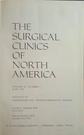 MADDING. (Gordon F.) e Paul A. Kennedy. THE SURGICAL CLINICS OF NORTH AMERICA, VOLUME 52, NUMBER 3, JUNE 1972.