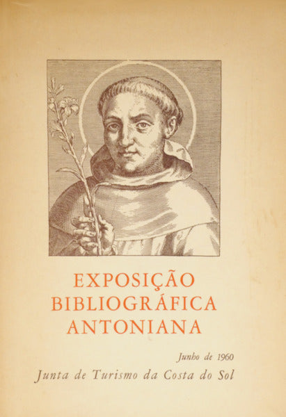 EXPOSIÇÃO BIBLIOGRÁFICA ANTONIANA.