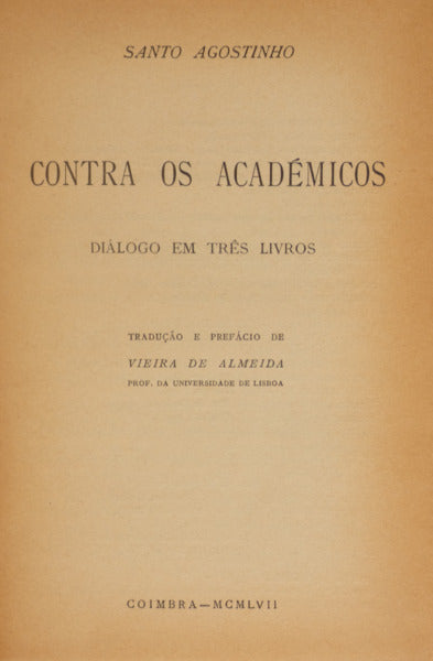 SANTO AGOSTINHO. CONTRA OS ACADÉMICOS.