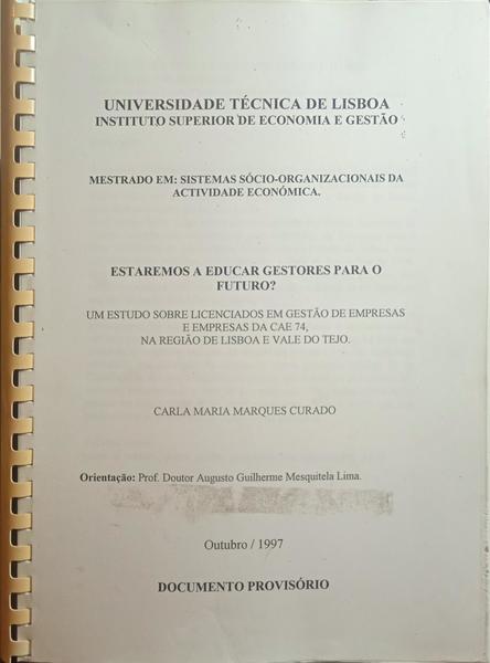 MARQUES CURADO. (Carla Maria) ESTAREMOS A EDUCAR GESTORES PARA O FUTURO?