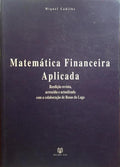 CADILHE. (Miguel) MATEMÁTICA FINANCEIRA APLICADA.