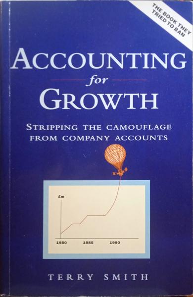 SMITH. (Terry) ACCOUNTING FOR GROWTH.