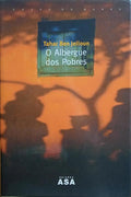 JELLOUN. (Tahar Ben) O ALBERGUE DOS POBRES.