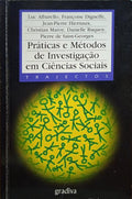 ALBARELLO. (Luc) e outros. PRÁTICAS E MÉTODOS DE INVESTIGAÇÃO EM CIÊNCIAS SOCIAIS.