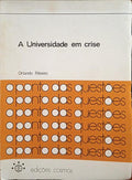 RIBEIRO. (Orlando) A UNIVERSIDADE EM CRISE.