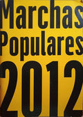 MARCHAS POPULARES, 2012.