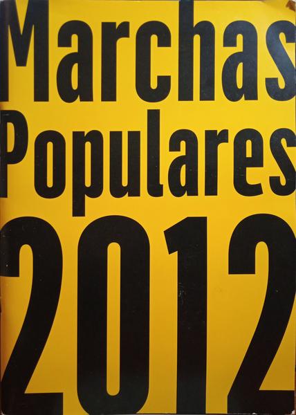 MARCHAS POPULARES, 2012.