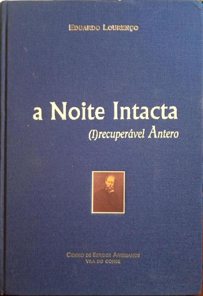 LOURENÇO. (Eduardo) A NOITE INTACTA.