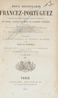 FONSECA. (José da) e José Inácio Roquete. NOVO DICCIONARIO FRANCEZ-PORTUGUEZ, NOUVEAU DICTIONNAIRE PORTUGAIS-FRANÇAIS.