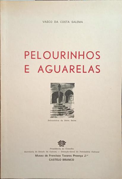 COSTA SALEMA. (Vasco da) PELOURINHOS E AGUARELAS.