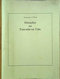 FEIJÃO PINA. (Joaquim José) SITUAÇÕES OU PANCADA NA TOLA.