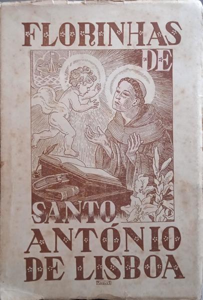 LOPES. (P. F. Félix) FLORINHAS DE SANTO ANTÓNIO.