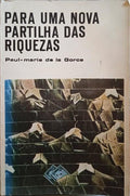 PARA UMA NOVA PARTILHA DAS RIQUEZAS.