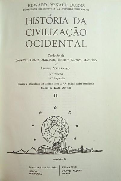 MCNALL BURNS. (Edward) HISTÓRIA DA CIVILIZAÇÃO OCIDENTAL. [3.ª ED. 3.ª IMPRESSÃO. ENCADERNADO]