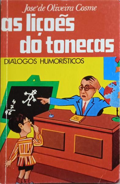 AS LIÇÕES DO TONECAS. [EDIÇÃO de 1988]