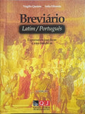 QUEIRÓS. (Virgílio) e Sofia Miranda. BREVIÁRIO LATIM-PORTUGUÊS.