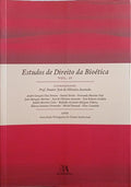 OLIVEIRA ASCENSÃO. (José de) ESTUDOS DE DIREITO DA BIOÉTICA. [VOL. IV]