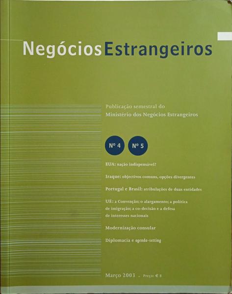 NEGÓCIOS ESTRANGEIROS, N.º 4 - N.º 5, MARÇO 2003.