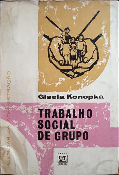 TRABALHO SOCIAL DE GRUPO.