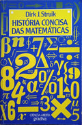 HISTÓRIA CONCISA DAS MATEMÁTICAS. [3.ª EDIÇÃO]