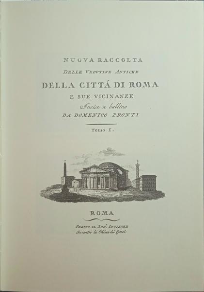 NUOVA RACCOLTA DELLE VEDUTINE ANTICHE DELLA CITTÁ DI ROMA.