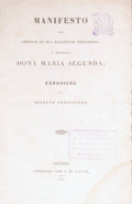 MANIFESTO DOS DIREITOS DE SUA MAGESTADE FIDELISSIMA, A SENHORA DONA MARIA SEGUNDA; E EXPOSIÃ‡ÃƒO DA QUESTÃƒO PORTUGUEZA. [2.Âª EDIÃ‡ÃƒO]
