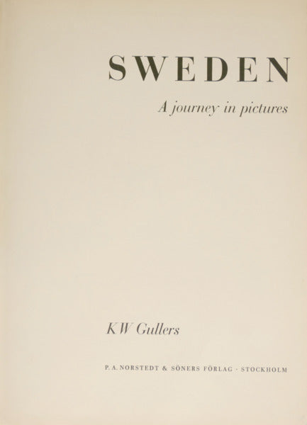 GULLERS. (K. W.) SWEDEN, A JOURNEY IN PICTURES.