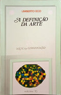 ECO. (Umberto) A DEFINIÇÃO DA ARTE.
