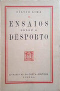 LIMA. (Sílvio) ENSAIOS SÔBRE O DESPORTO. [DEDICATÓRIA]